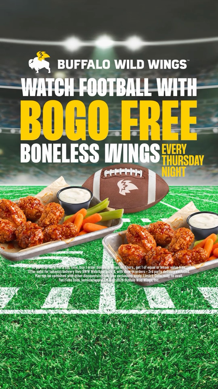 Watch football and get BOGO FREE boneless wings 🍗 Every Thursday Night