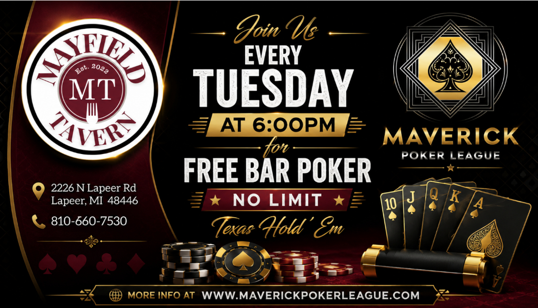 Poker Night is every Tuesday at The Mayfield Tavern!
